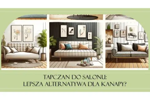 Co zamiast kanapy do salonu? Odkryj nowoczesne i funkcjonalne alternatywy